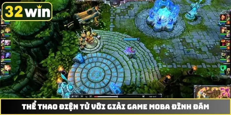 Thể thao điện tử với giải game MOBA đình đám